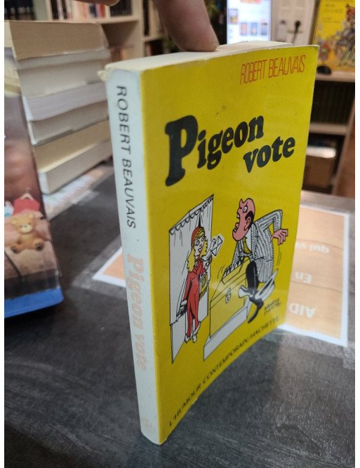 Pigeon vote Robert Beauvais