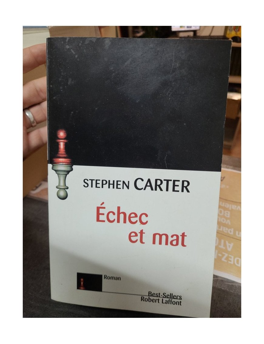Echec et mat Stephen Carter