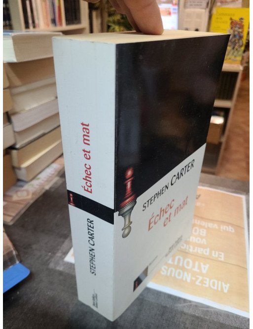 Echec et mat Stephen Carter