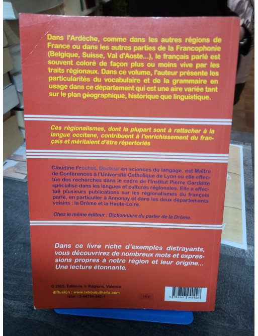 Dictionnaire du parler de l'Ardèche De Abaner à Zou Claudine Fréchet