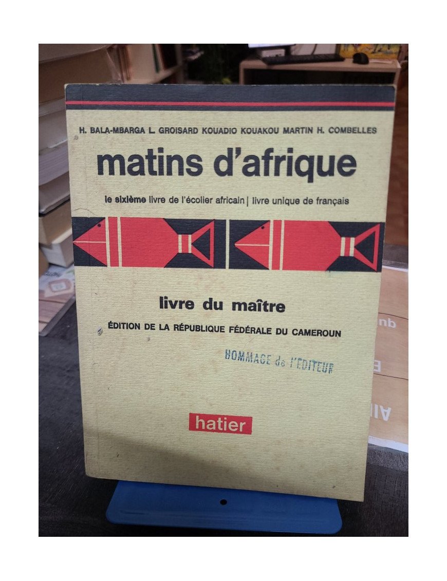 Matins d Afrique Enseignement Conjugue du Langage et de la Lecture Livre du Maitre Groisard Binon Combelles