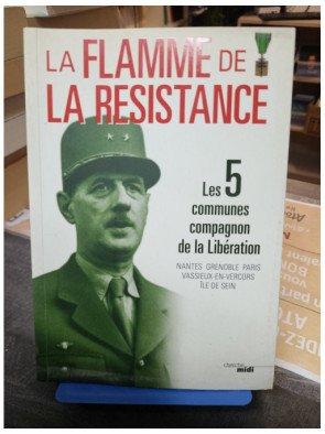 La Flamme de la Resistance Les 5 Communes Compagnon de la Liberation Vladimir Trouplin