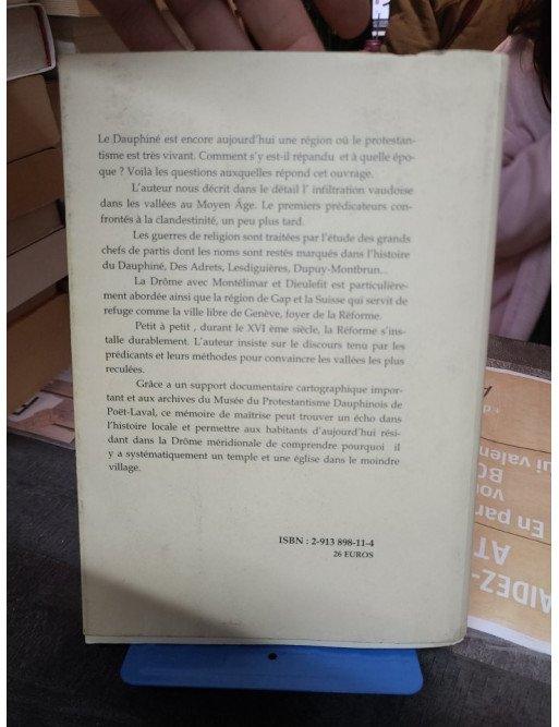 Dauphiné protestant - Regards sur les guerres de Religion en Dauphiné au XVIe siècle