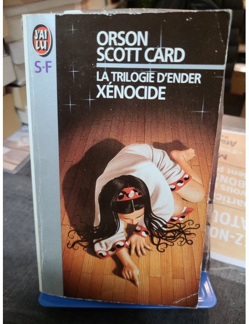 La Trilogie d'Ender - Xénocide (édition J'ai Lu SF n°4024)