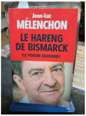 Le hareng de Bismarck Le Poison Allemand Jean-Luc Mélenchon