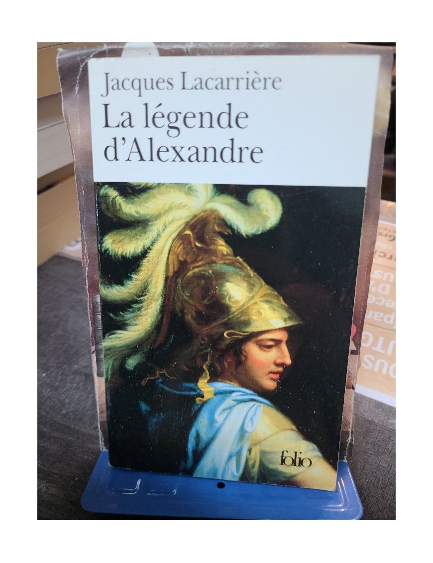 La Légende d'Alexandre Jacques Lacarrière