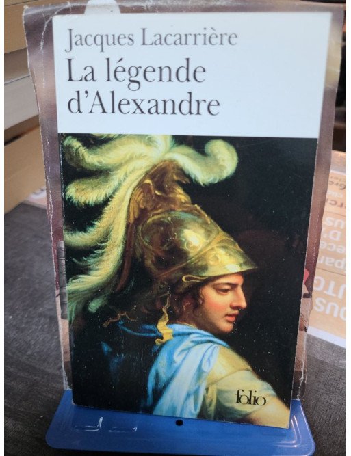 La Légende d'Alexandre Jacques Lacarrière