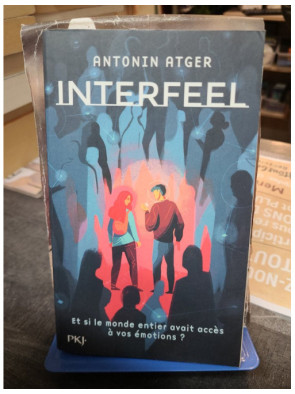 Interfeel Tome 1 Antonin Atger