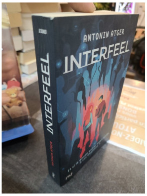 Interfeel Tome 1 Antonin Atger