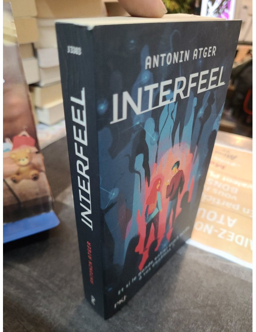 Interfeel Tome 1 Antonin Atger