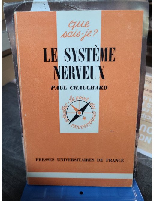Le système nerveux Paul Chauchard