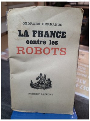 La France contre les robots de Georges Bernanos