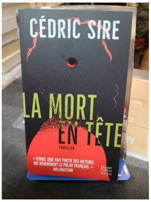 La mort en tête de Cédric Sire