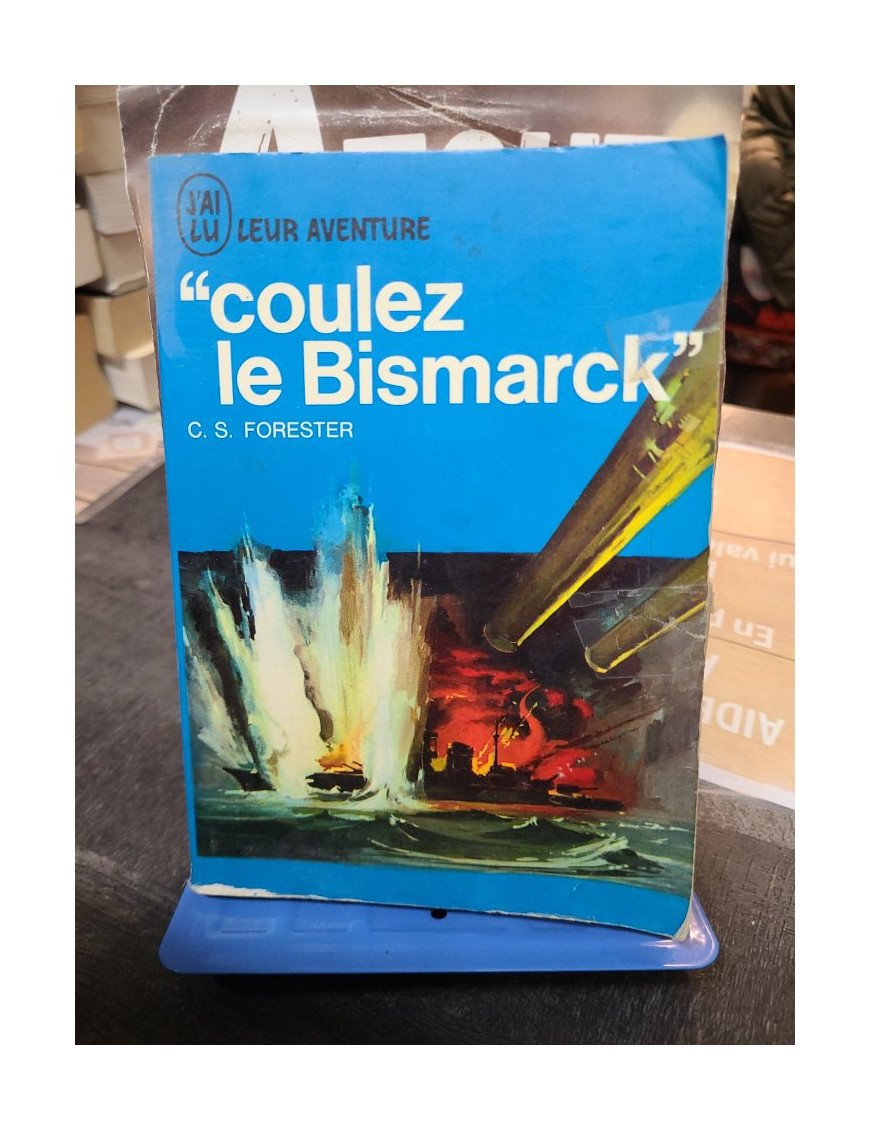Coulez le Bismarck de C.S. Forester