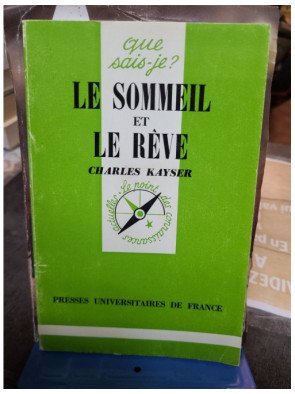 Le Sommeil et le rêve (Que sais-je ?)