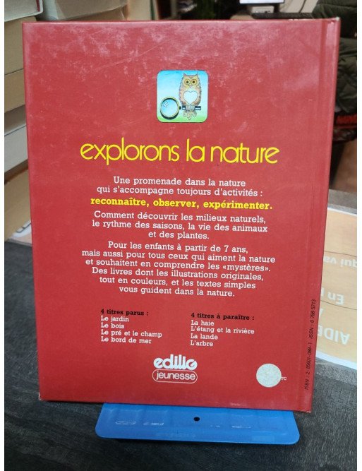 Le Bois – Explorons la nature par Michael Chinery