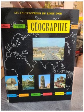 Géographie – Les Encyclopédies du Livre d'Or – Clozier & Blanchon