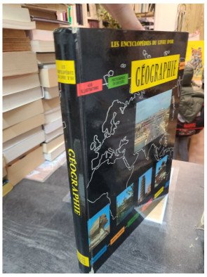 Géographie – Les Encyclopédies du Livre d'Or – Clozier & Blanchon