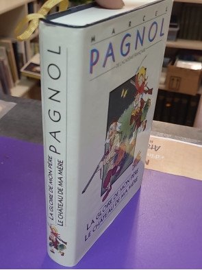 LA GLOIRE DE MON PERE LE CHATEAU DE MA MERE. Par PAGNOL MARCEL