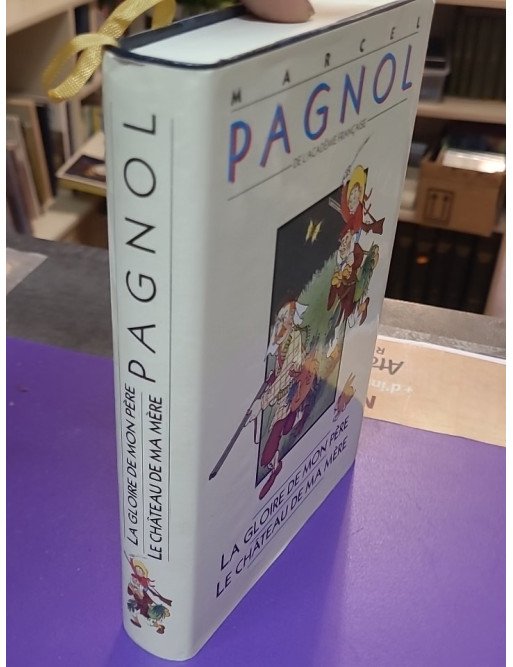 LA GLOIRE DE MON PERE LE CHATEAU DE MA MERE. Par PAGNOL MARCEL
