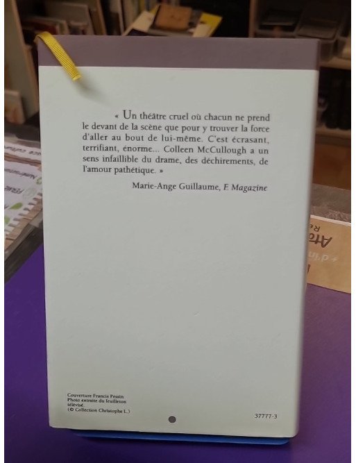 Les oiseaux se cachent pour mourir Colleen McCullough (édition France Loisirs / Belfond, 1993)