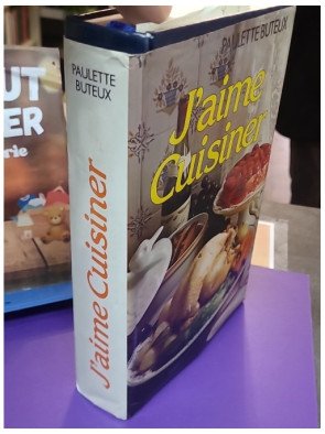 J'aime cuisiner Paulette Buteux – Recueil culinaire classique