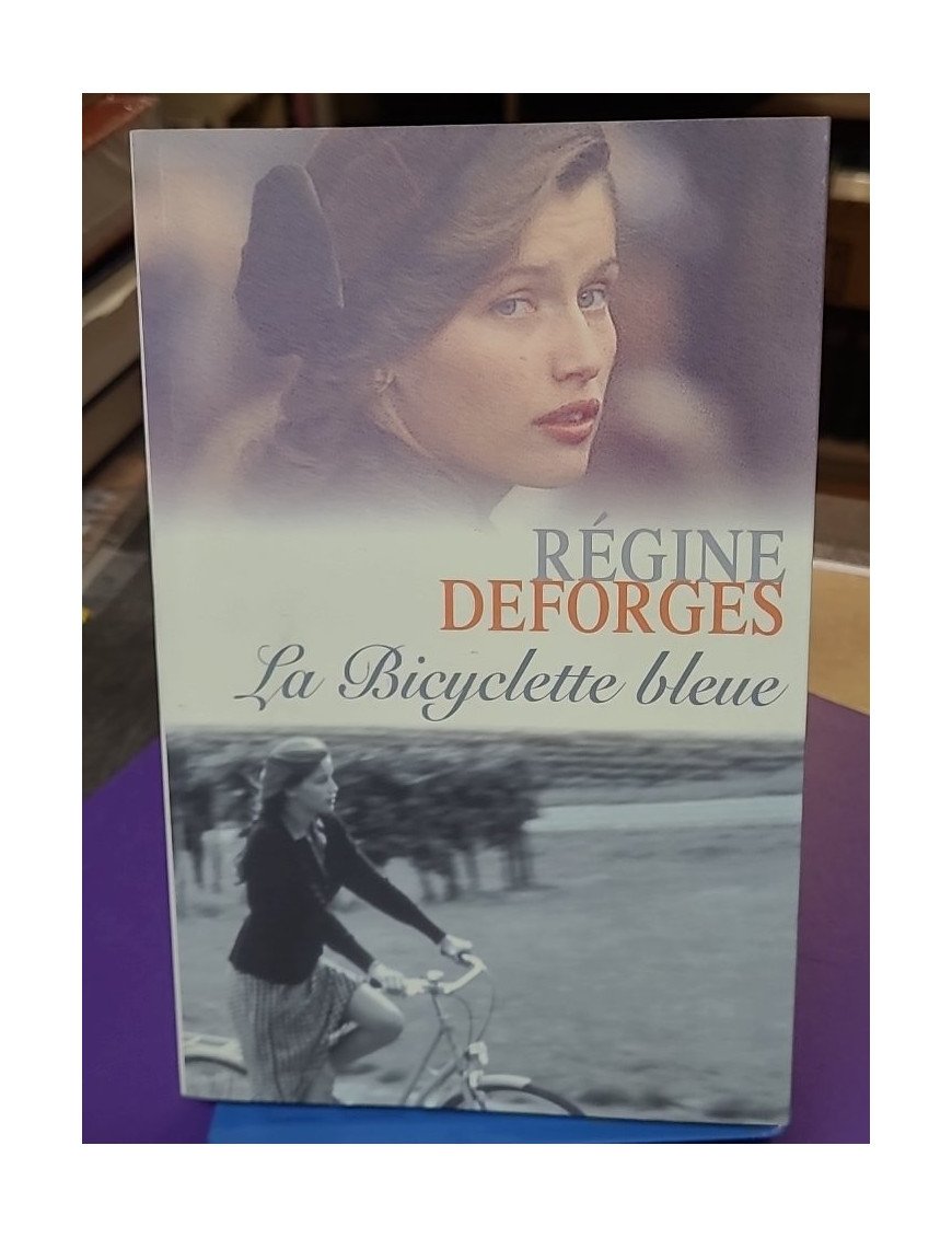 La Bicyclette Bleue – Régine Deforges