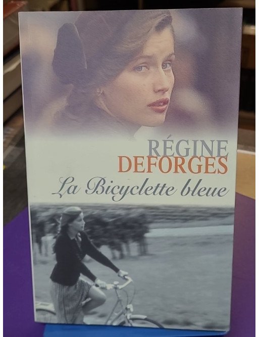 La Bicyclette Bleue – Régine Deforges