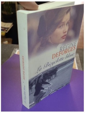 La Bicyclette Bleue – Régine Deforges
