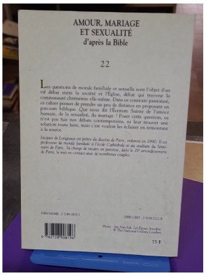 Amour, mariage et sexualité d'après la Bible – Jacques de Longeaux