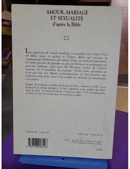 Amour, mariage et sexualité d'après la Bible – Jacques de Longeaux