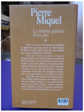 La liberté guidait leurs pas – Pierre Miquel