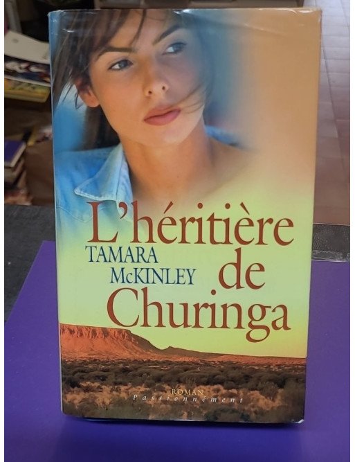 L'héritière de Churinga - Tamara McKinley