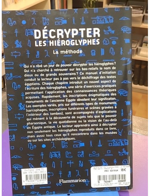 Décrypter les hiéroglyphes - La méthode - Collier & Manley