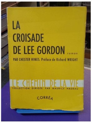 La Croisade de Lee Gordon - Chester Himes