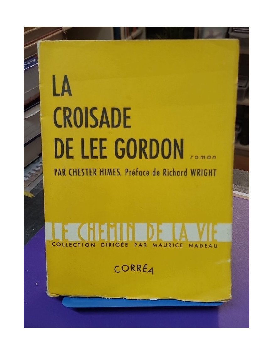 La Croisade de Lee Gordon - Chester Himes