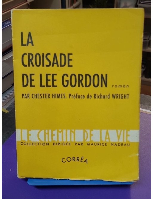 La Croisade de Lee Gordon - Chester Himes