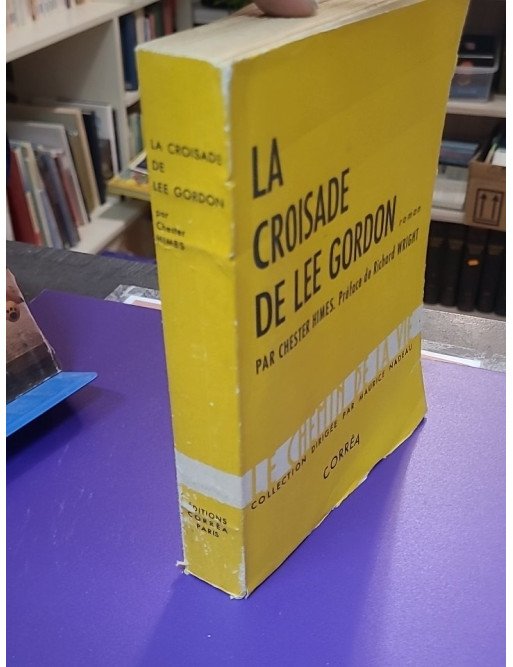 La Croisade de Lee Gordon - Chester Himes