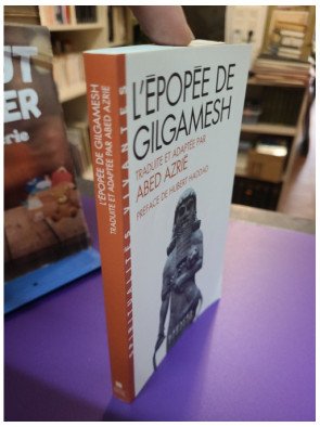 L'Epopée de Gilgamesh Abed Azrié poche mythologie