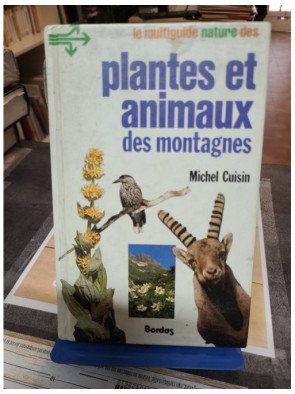 Le Multiguide Nature des Plantes et Animaux des Montagnes - Michel Cuisin