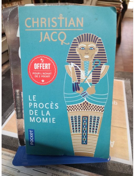 Le procès de la momie - Christian Jacq