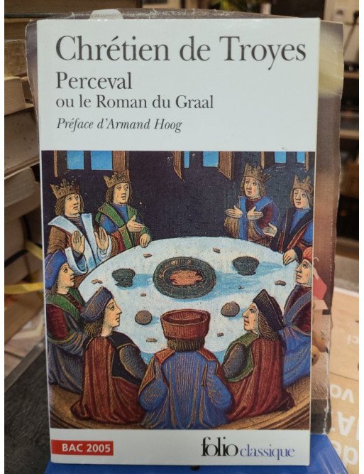 Perceval ou le Roman du Graal - Chrétien de Troyes