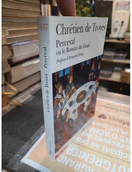 Perceval ou le Roman du Graal - Chrétien de Troyes
