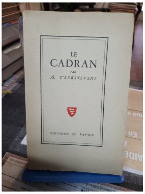 Le cadran A. T'Serstevens