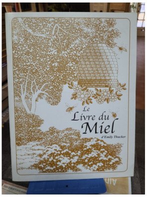 The Honey Book Emily Thacker édition 1994 livre du miel