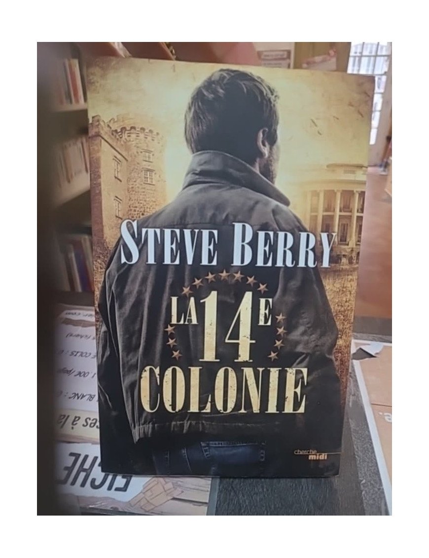 La 14e Colonie Steve Berry