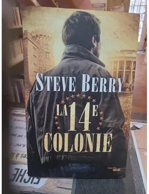 La 14e Colonie Steve Berry