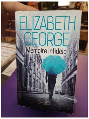 Mémoire infidèle Elizabeth George édition Pocket
