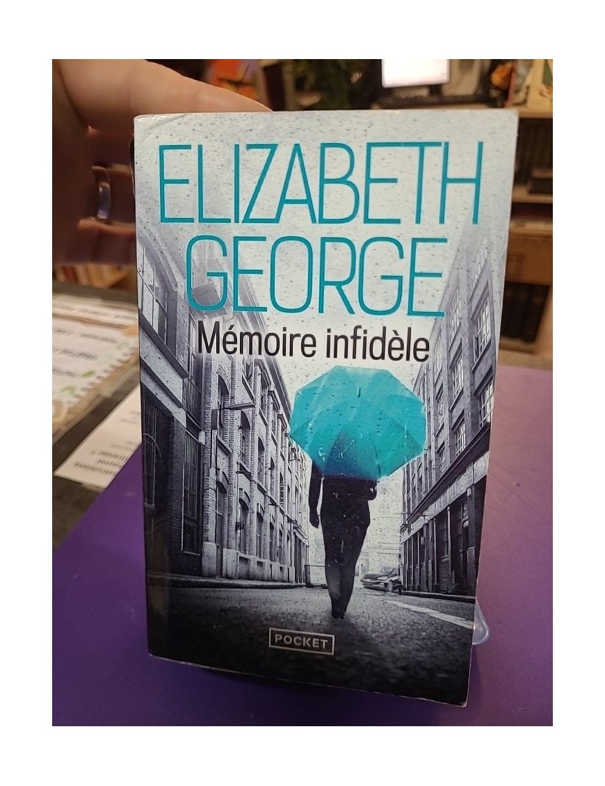 Mémoire infidèle Elizabeth George édition Pocket
