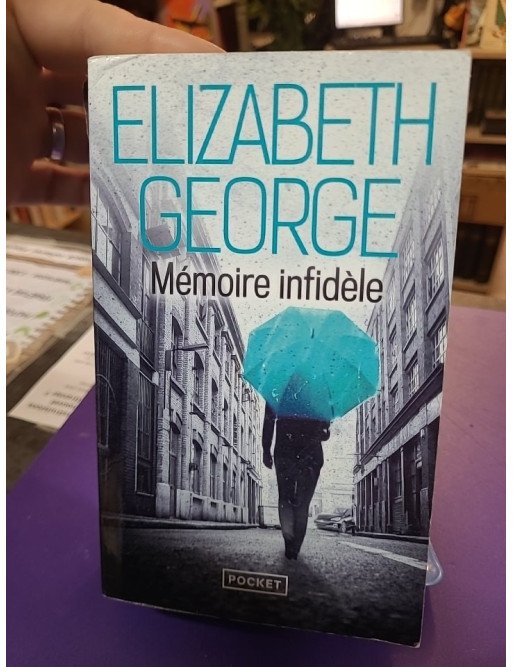 Mémoire infidèle Elizabeth George édition Pocket